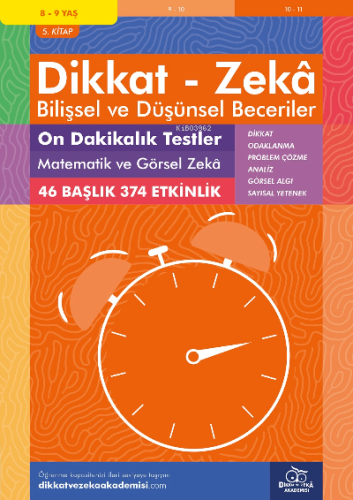 10 Dakikalık Testler Matematik ve Görsel Zeka (8 - 9 Yaş 5.Kitap, 374 