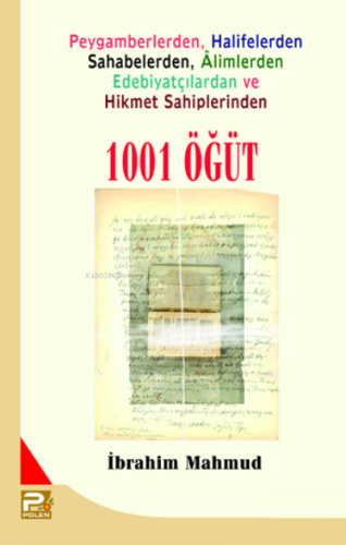 1001 Öğüt; Peygamberlerden, Halifelerden, Sahabelerden, Alimlerden, Ed