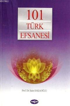 101 Türk Efsanesi