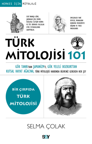 101-Türk Mitolojisi 101;Gök Tanrı'dan Şamanizm'e, Gök Yeleli Bozkurtta