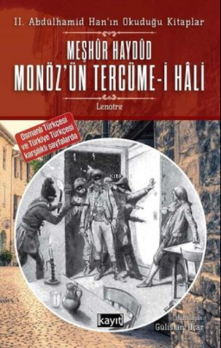 2. Abdülhamid Han'ın Okuduğu Kitaplar Meşhur Haydud Monöz'ün (Moneuse)