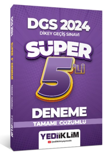 2024 DGS Tamamı Çözümlü Süper 5'li Deneme