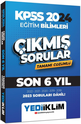 2024 KPSS Eğitim Bilimleri Son 6 Yıl Tamamı Çözümlü Çıkmış Sorular