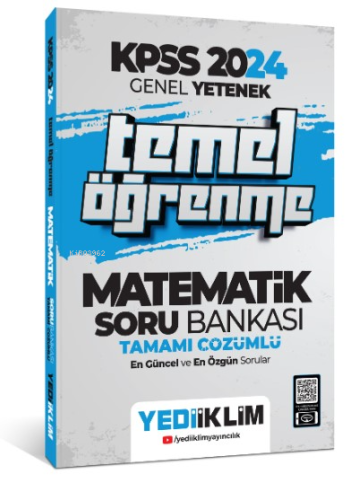 2024 KPSS Genel Yetenek Matematik Temel Öğrenme Tamamı Çözümlü Soru Ba