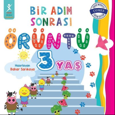 3 Yaş Bir Adım Sonrası Örüntü