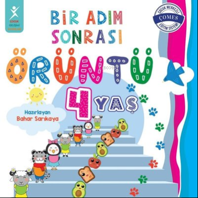 4 Yaş Bir Adım Sonrası Örüntü