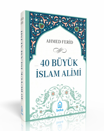 40 Büyük İslam Alimi (Ciltli)