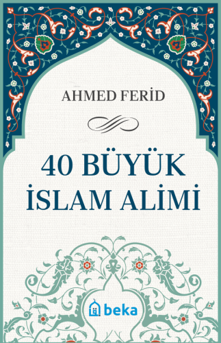 40 Büyük İslam Alimi (Karton Kapak)