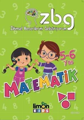 5 - 6 Yaş Matematik - Zihinsel Becerilerimi Geliştiriyorum