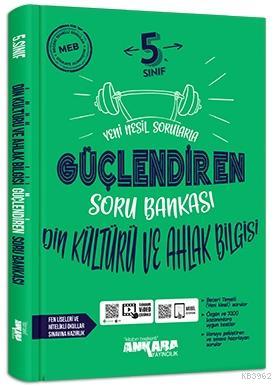 5.Sınıf Güçlendiren Din Kültürü ve Ahlak Bilgisi Soru Bankası