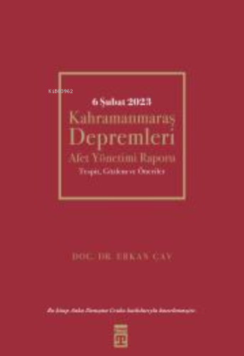 6 Şubat Kahramanmaraş Depremleri