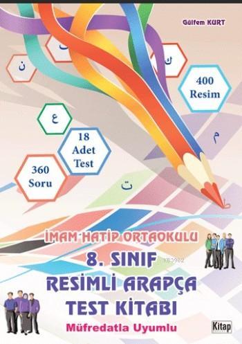 8.Sınıf Resimli Arapça Test Kitabı; Müfredatla Uyumlu