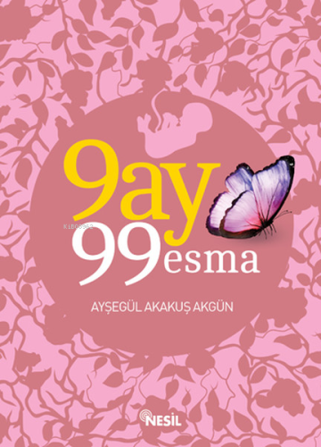 9 Ay 99 Esma