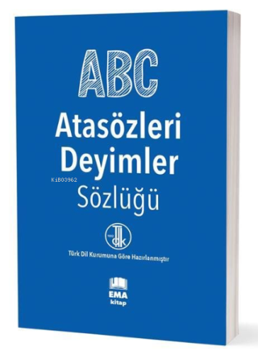 A.B.C Atasözleri - Deyimler Sözlüğü (T.D.K Uyumlu)