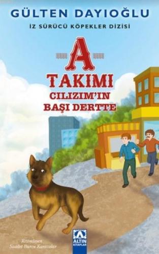 A Takımı Cılızım'ın Başı Dertte; İz Sürücü Köpekler Dizisi - 3