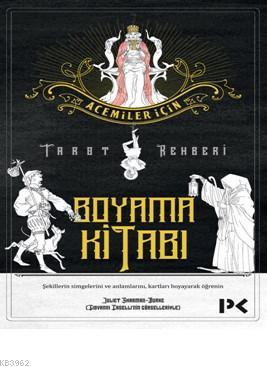 Acemiler İçin Tarot Rehberi; Boyama Kitabı