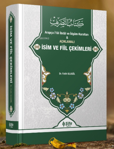 Açıklamalı İsim ve Fiil Çekimleri