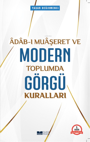 Âdâb-ı Muâşeret ve Modern Toplumda Görgü Kuralları