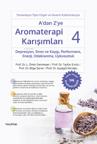 A'dan Z'ye Aromaterapi Karışımları - 4 ;Depresyon, Stres ve Kaygı, Per