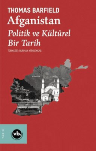 Afganistan: Politik ve Kültürel Bir Tarih