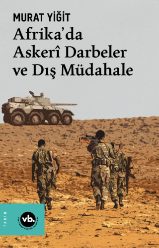 Afrika'da Askerî Darbeler ve Dış Müdahale