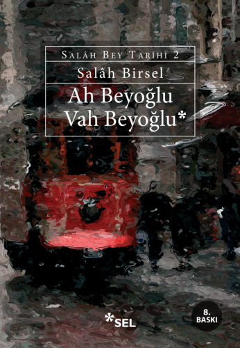 Ah Beyoğlu Vah Beyoğlu; Salah Bey Tarihi 2