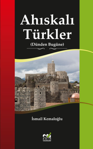 Ahıskalı Türkler (Dünden Bugüne)