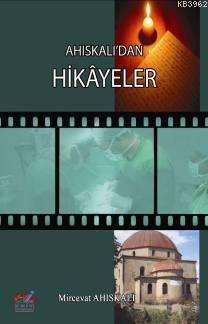 Ahiskalı'dan Hikayeler