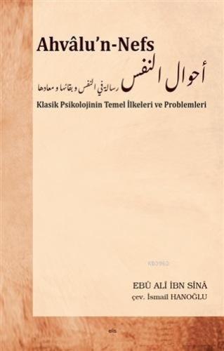 Ahvalu'n-Nefs; Klasik Psikolojinin Temel İlkeleri ve Problemleri