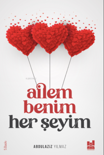 Ailem Benim Her Şeyim