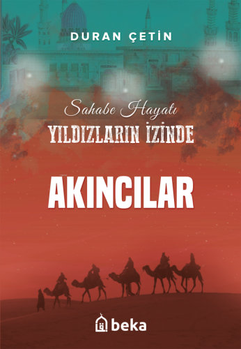 Akıncılar - Yıldızların İzinde