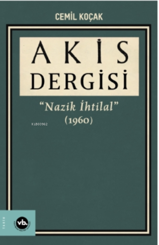 Akis Dergisi "Nazik İhtilal" (1960)