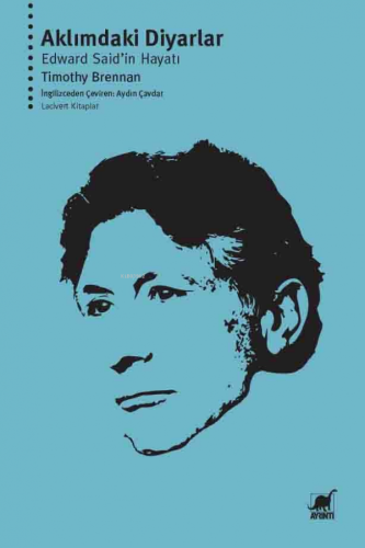 Aklımdaki Diyarlar Edward Said'in Hayatı