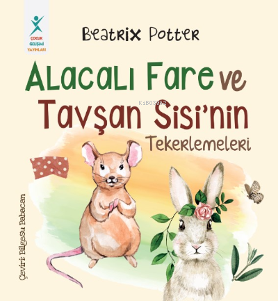 Alacalı Fare ve Tavşan Sisi'nin Tekerlemeleri