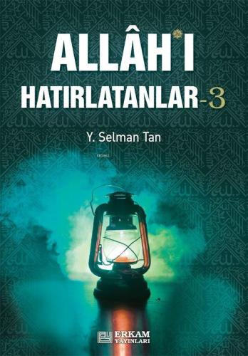 Allahı Hatırlatanlar 3