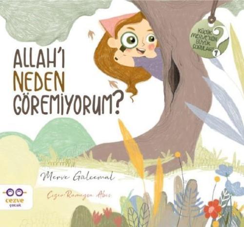 Allah'ı Neden Göremiyorum ?; Allah'ı Neden Göremiyorum ?