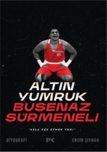 Altın Yumruk Busenaz Sürmeneli