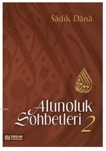 Altınoluk Sohbetleri - 2