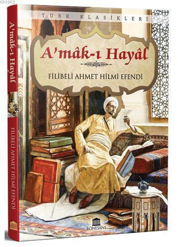 A'mak ı Hayal (Eksiksiz, Tam Metin)