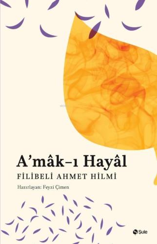 A'mak-ı Hayal