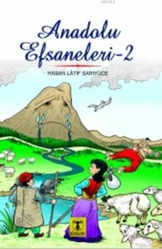 Anadolu Efsaneleri 2