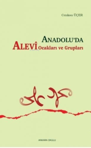 Anadolu'da Alevi Ocakları ve Grupları