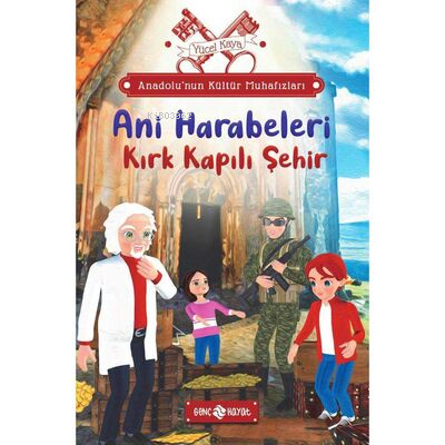 Anadolu'nun Kültür Muhafızları 8 ;Ani Harabeleri Kırk Kapılı Şehir