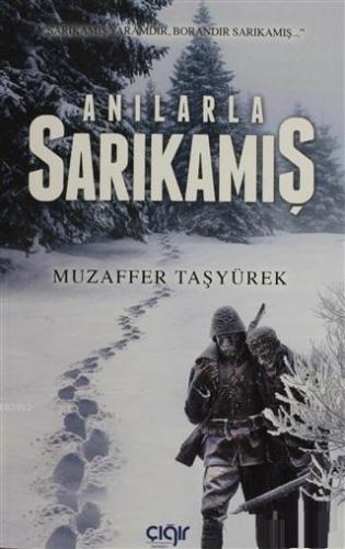 Anılarla Sarıkamış