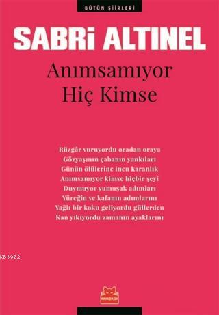 Anımsamıyor Hiç Kimse; Bütün Şiirleri