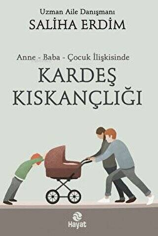 Anne - Baba - Çocuk İlişkisinde Kardeş Kıskançlığı