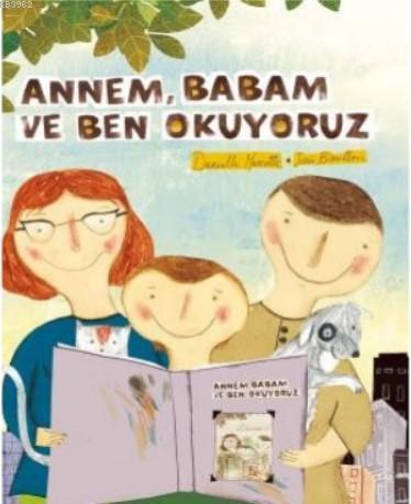 Annem Babam ve Ben Okuyoruz