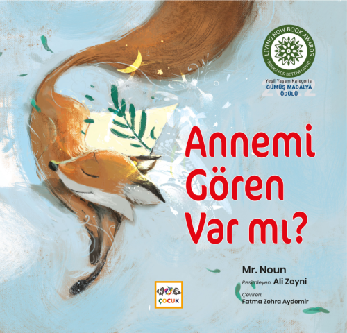 Annemi Gören Var mı?