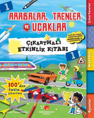 Arabalar, Trenler ve Uçaklar - Çıkartmalı Etkinlik Kitabı 1