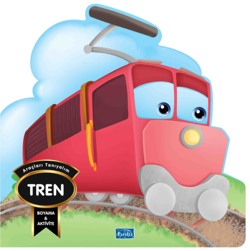 Araçları Tanıyalım - Tren